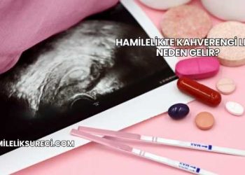 Hamilelikte Kahverengi Leke Neden Gelir?