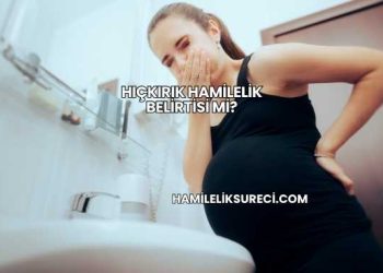 Hıçkırık Hamilelik Belirtisi mi?