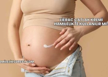 Lierac Çatlak Kremi Hamilelikte Kullanılır mı?