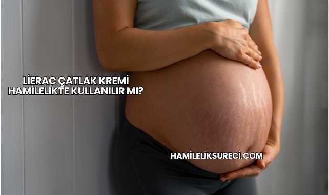 Lierac Çatlak Kremi Hamilelikte Kullanılır mı?