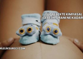 Tüp Bebekte Kimyasal Gebelik Oranı Ne Kadar?