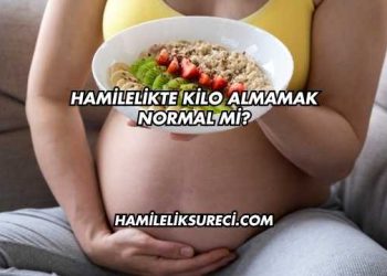 Hamilelikte Kilo Almamak Normal mi?