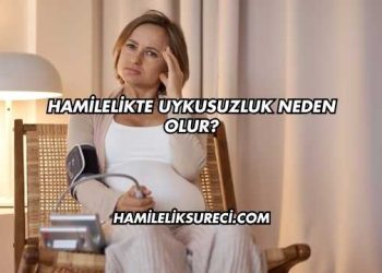 Hamilelikte Uykusuzluk Neden Olur?