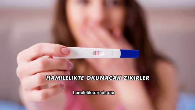 Hamilelikte Okunacak Zikirler