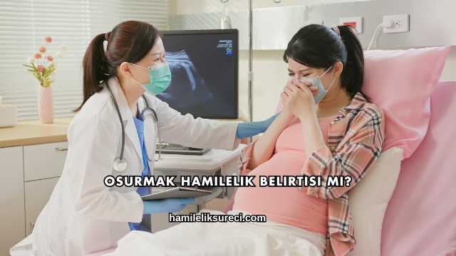 Osurmak Hamilelik Belirtisi mi?